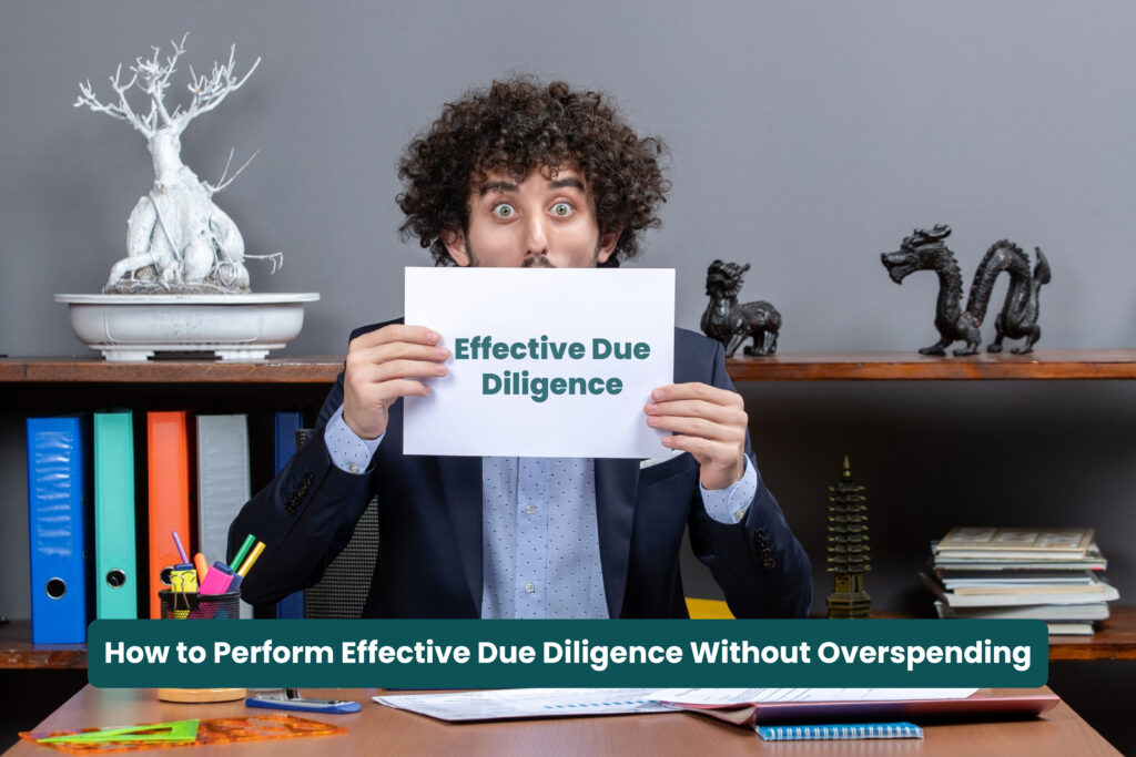 Diligence Without Overspending