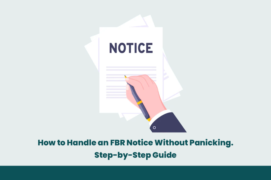 How To Handle an FBR Notice without panicking step by step guide