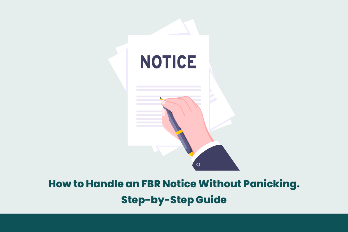 How To Handle an FBR Notice without panicking step by step guide