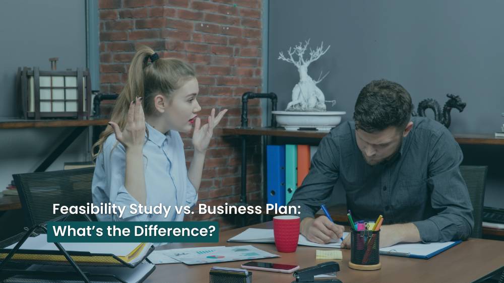 Feasibility Study vs. Business Plan: What is the Difference?