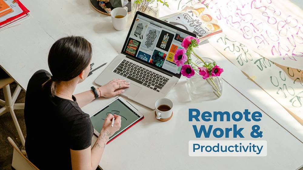 Remote Work And Productivity - How Technology Has Helped